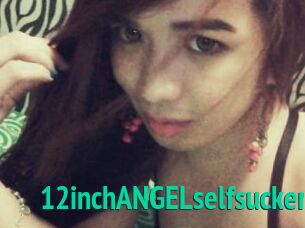 12inchANGELselfsucker