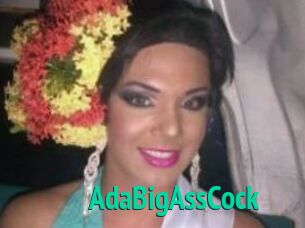 AdaBigAssCock
