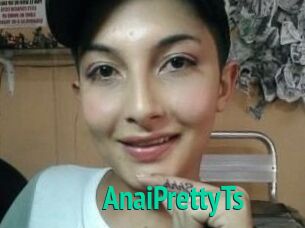 AnaiPrettyTs