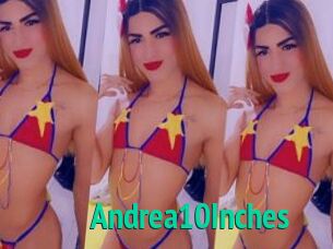 Andrea10Inches