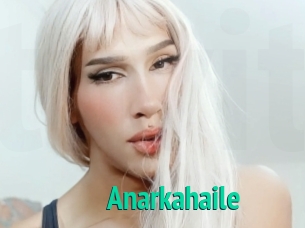 Anarkahaile
