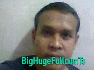 BigHugeFullcumTs