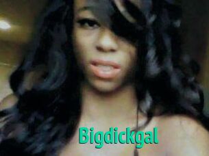 Bigdickgal