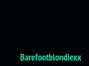 Barefootblondiexx
