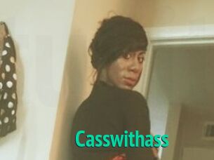 Casswithass