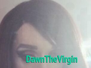 DawnTheVirgin