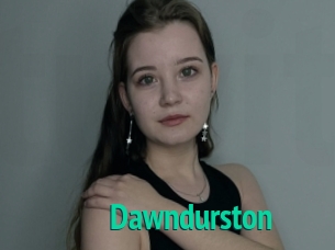 Dawndurston