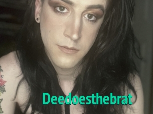 Deedoesthebrat