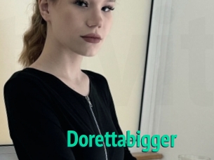 Dorettabigger