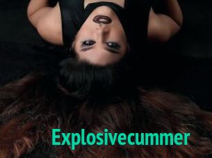 Explosivecummer