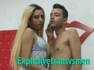 Explosivetransvsmen
