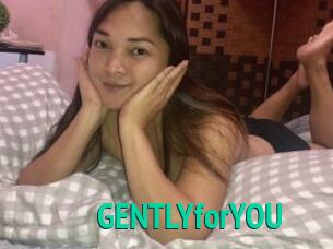 GENTLYforYOU