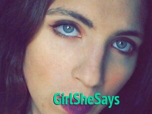 GirlSheSays