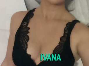 IVANA