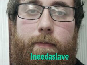 Ineedaslave