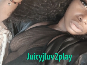 Juicyjluv2play