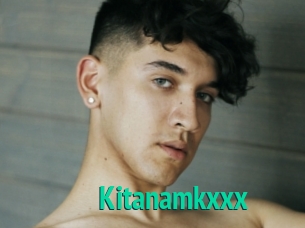 Kitanamkxxx