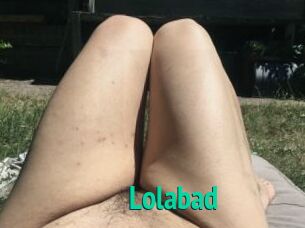 Lolabad