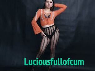 Luciousfullofcum