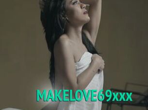 MAKELOVE69xxx