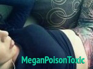 MeganPoisonToxic