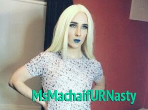 MsMachaifURNasty