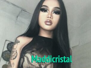 Maddicristal