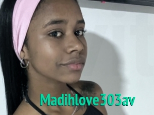 Madihlove303av