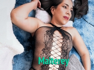 Maiterey