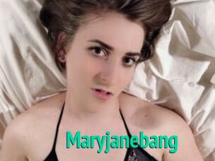 Maryjanebang