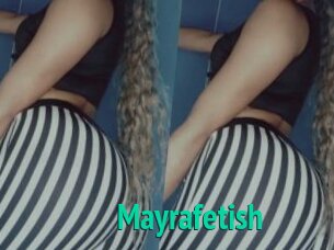 Mayrafetish