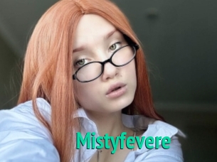 Mistyfevere