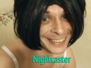 Nightcaster