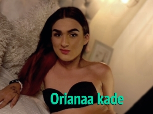 Orianaa_kade