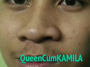 QueenCumKAMILA