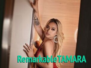 RemarkableTAMARA