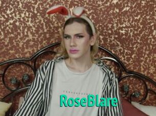 RoseBlare