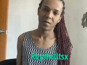 Reyshelltsx