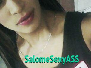 SalomeSexyASS