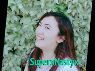 SuperxNastyx