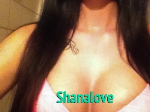Shanalove