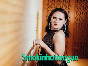 Smokinhotmegan