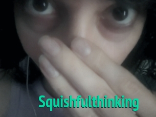 Squishfulthinking