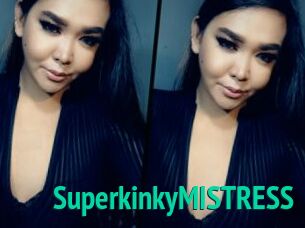 SuperkinkyMISTRESS