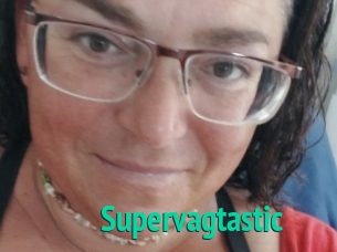 Supervagtastic