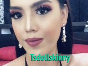 Tsdollskinny