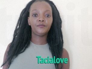 Tacialove