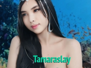 Tamaraslay