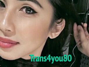 Trans4you80