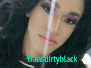 Transdirtyblack